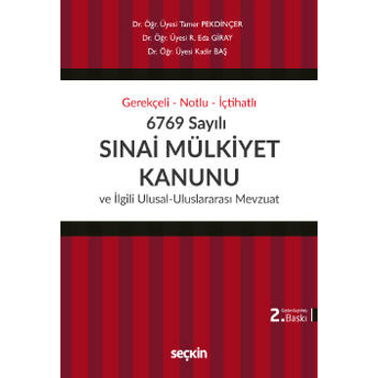 6769 Sayılı Sınai Mülkiyet Kanunu Tamer Pekdinçer