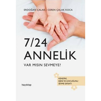 7/24 Annelik Ceren Çalak Koca