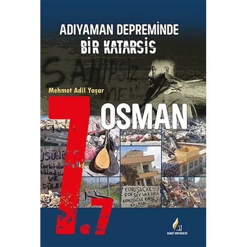 7.7 Adıyaman Depreminde Bir Katarsis Mehmet Adil Yaşar