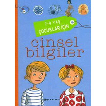 7-9 Yaş Çocuklar Için Cinsel Bilgiler