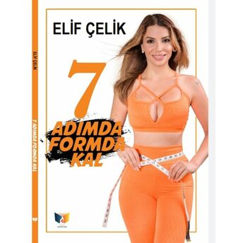 7 Adımda Forma Kal Elif Çelik