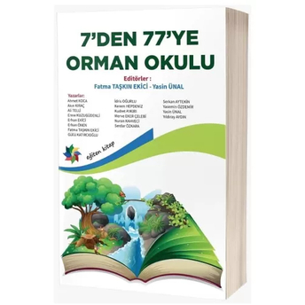 7’Den 77’Ye Orman Okulu Fatma Taşkın Ekici