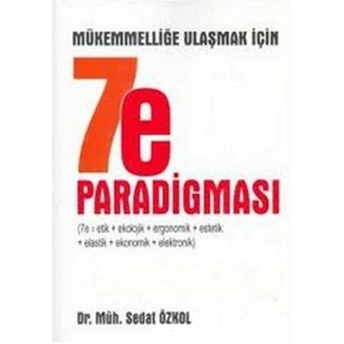 7-E Paradigması Sedat Özkol