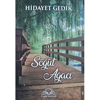 7 Harf Yayınları Söğüt Ağacı - Hidayet Gedik