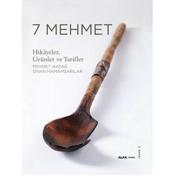 7 Mehmet Mehmet Akdağ, Sinan Hamamsarılar