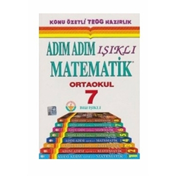 7. Sınıf Adım Adım Işıklı Matematik Konu Anlatımlı Kolektif