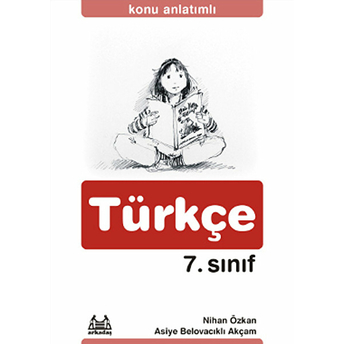 7. Sınıf Türkçe Konu Anlatımlı Yardımcı Ders Kitabı - Nihan Özkan