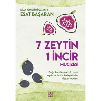 7 Zeytin 1 Incir Esat Bas¸aran