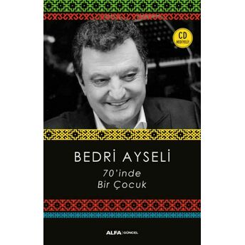 70'Inde Bir Çocuk Bedri Ayseli