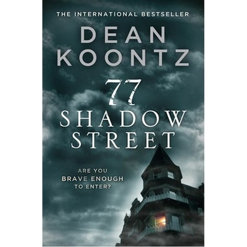 77 Shadow Street - Dean R. Koontz