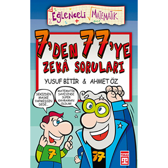 7'Den 77'Ye Zeka Soruları Ahmet Öz,Ahmet Öz, Yusuf Bitir