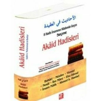 8 Hadis Imamının Kitabında Geçen Akaid Hadisleri Salah B. Muhammed El-Budeyr