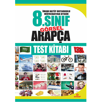 8. Sınıf Görsel Arapça Test Kitabı; Imam Hatip Ortaokulları Müfredatına Uygunimam Hatip Ortaokulları Müfredatına Uygun Abdullah Özer