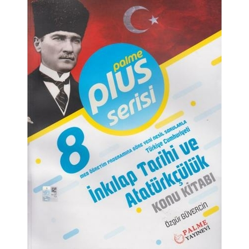 8. Sınıf Lgs T. C. Inkılap Tarihi Ve Atatürkçülük Konu Kitabı Plus Serisi Palme Yayınları - Özgür Güvercin