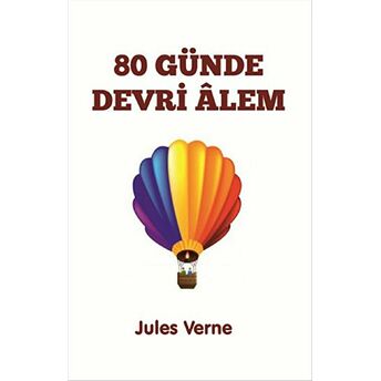 80 Günde Devri Alem Jules Verne