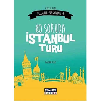 80 Soruda Istanbul Turu (Eğlenceli Zeka Soruları 1) Yasemin Teres