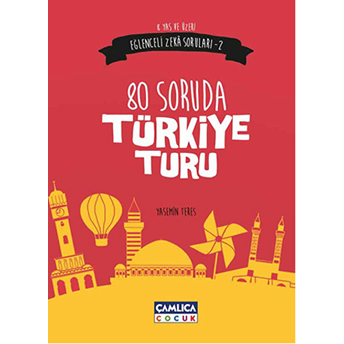 80 Soruda Türkiye Turu / Eğlenceli Zeka Soruları 2 Yasemin Teres