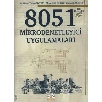 8051 Mikrodenetleyici Uygulamaları Ahmet Turan Özcerit