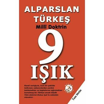 9 Işık-Milli Doktrin Alparslan Türkeş