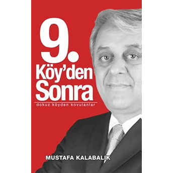 9. Köy'den Sonra Mustafa Kalabalık