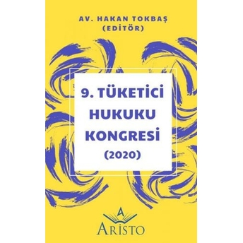 9. Tüketici Hukuku Kongresi Hakan Tokbaş