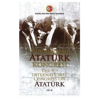 9. Uluslararası Ataürk Kongresi 3. Cilt Erdem Ünlen