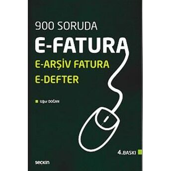 900 Soruda E-Fatura / E-Arşiv Fatura / E-Defter Uğur Doğan