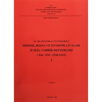 91-164 Mad 540 Ve 173 Numaralı Hersek, Bosna Ve Izvornik Livaları Icmal Tahrir Defterleri 1 Kolektif