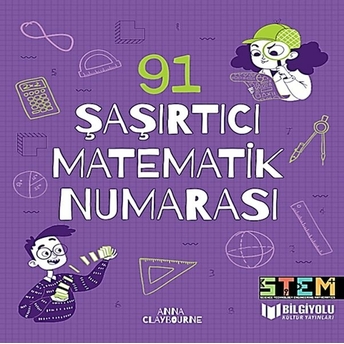 91 Şaşırtıcı Matematik Numarası Anna Claybourne