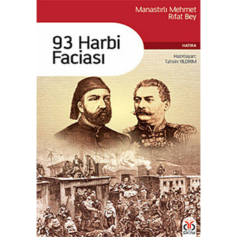 93 Harbi Faciası Mehmet Rıfat Bey