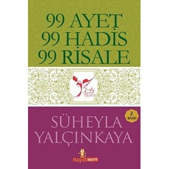 99 Ayet - 99 Hadis - 99 Risale Süheyla Yalçınkaya