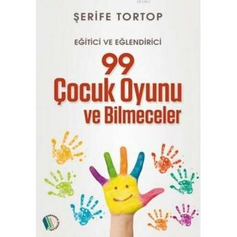 99 Çocuk Oyunu Ve Bilmeceler Şerife Tortop