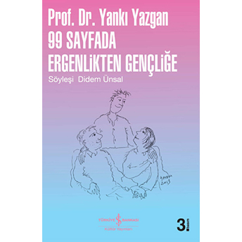 99 Sayfada Ergenlikten Gençliğe Yankı Yazgan