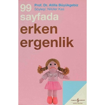 99 Sayfada Erken Ergenlik Atilla Büyükgebiz