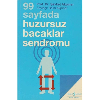 99 Sayfada Huzursuz Bacaklar Sendromu Şevket Akpınar