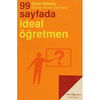 99 Sayfada Ideal Öğretmen Ömer Balıbey