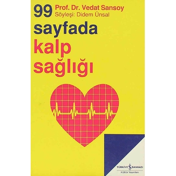 99 Sayfada Kalp Sağlığı Vedat Sansoy