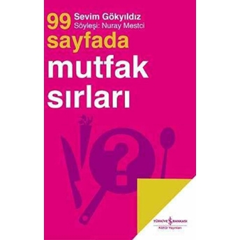 99 Sayfada Mutfak Sırları Sevim Gökyıldız