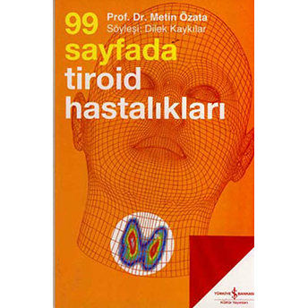 99 Sayfada Tiroid Hastalıkları Metin Özata