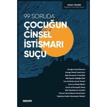 99 Soruda Çocuğun Cinsel Istismarı Suçu Didem Yeldan