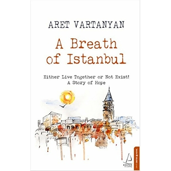 A Breath Of Istanbul Aret Vartanyan