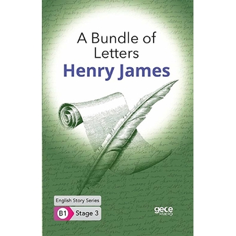 A Bundle Of Letters - Ingilizce Hikayeler B1 Stage 3 Henry James