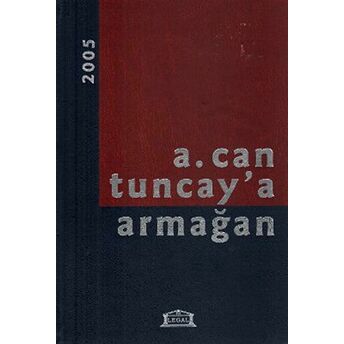 A. Can Tuncay’a Armağan Ciltli Kolektif