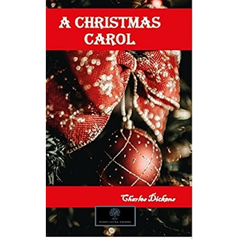 A Christmas Carol - Charles Dickens