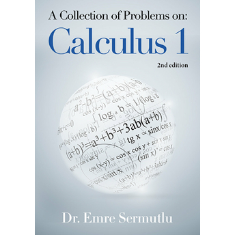 A Collection Of Problems On: Calculus 1