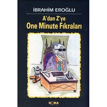 A’dan Z’ye One Minute Fıkraları