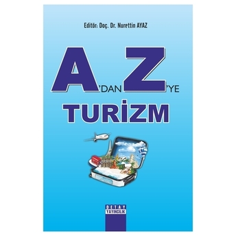 A’dan Z’ye Turizm Nurettin Ayaz