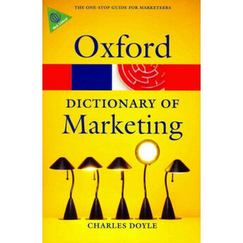 A Dictionary Of Marketing (Oxford Paperback Reference)Charles Doyle