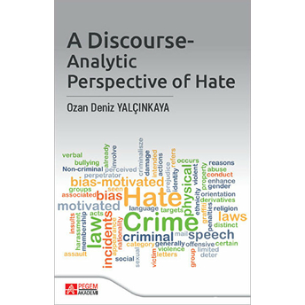 A Discourse-Analytic Perspective Of Hate - Ozan Deniz Yalçınkaya