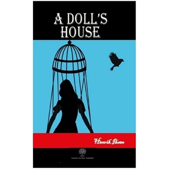 A Doll's House - Henrik Ibsen